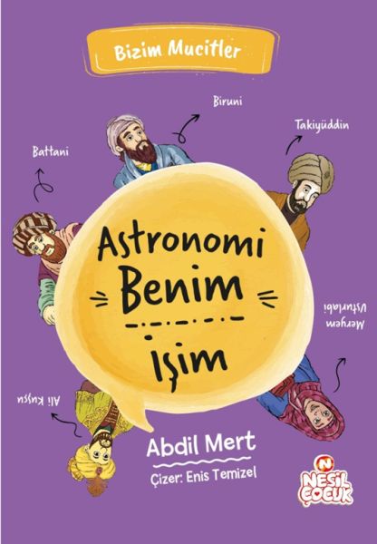 astronomi-benim-isim-bizim-mucitler