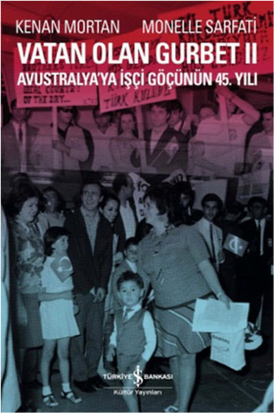 vatan-olan-gurbet-ii-avustralya-ya-isci-gocunun-45-yili