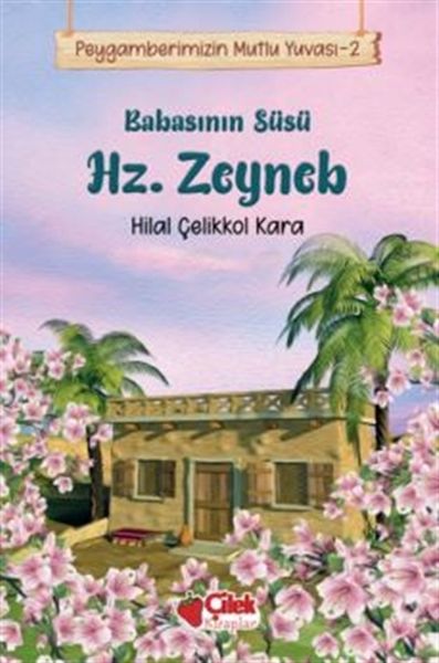 babasinin-susu-hz-zeyneb-peygamberimizin-mutlu-yuvasi-2