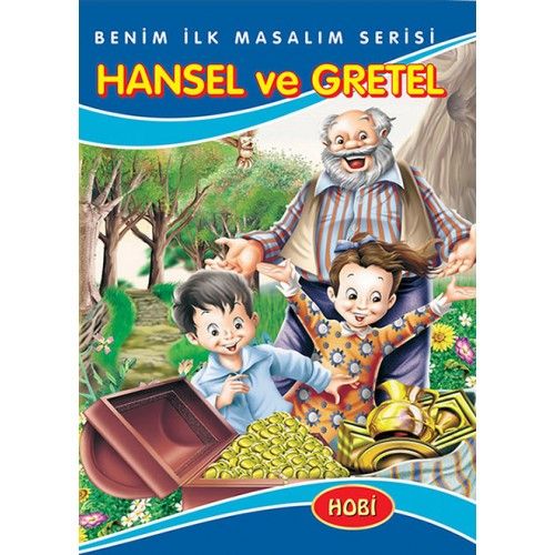 benim-ilk-masalim-serisi-hansel-ve-gretel