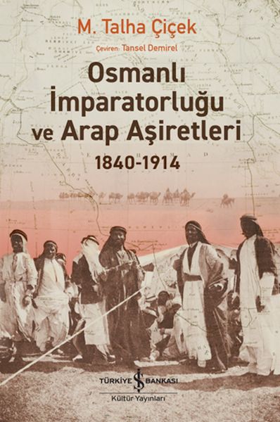 osmanli-imparatorlugu-ve-arap-asiretleri-1840-1914