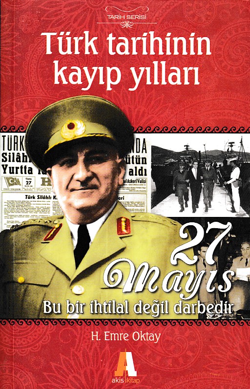 turk-tarihinin-kayip-yillari-27-mayis-akis-kitap