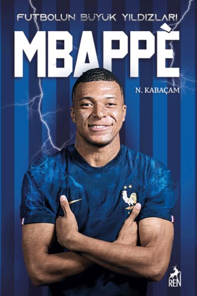 mbappe-futbolun-buyuk-yildizlari