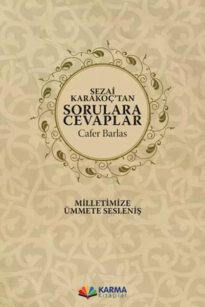sezai-karakoc-tan-sorulara-cevaplar