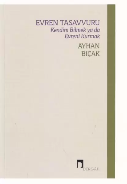 evren-tasavvuru-kendini-bilmek-ya-da-evreni-kurmak