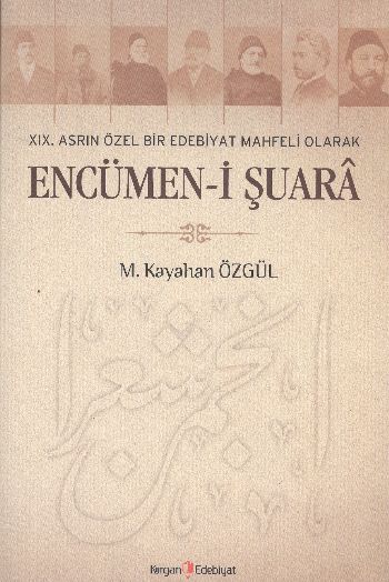 xix-asrin-ozel-bir-edebiyat-mahfeli-olarak-encumen-i-suara