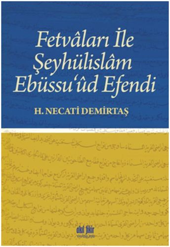 fetvalari-ile-seyhulislam-ebussu-ud-efendi