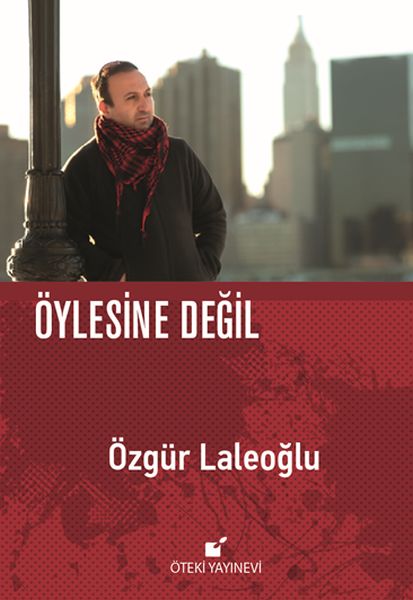 oylesine-degil