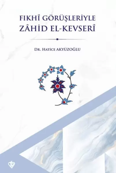 fikhi-gorusleriyle-zahid-el-kevseri