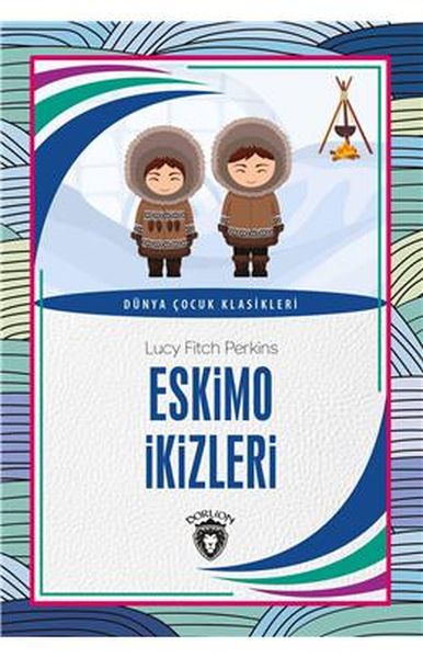 eskimo-ikizleri-dunya-cocuk-klasikleri-7-12-yas