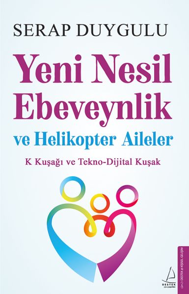 yeni-nesil-ebeveynlik-ve-helikopter-aileler