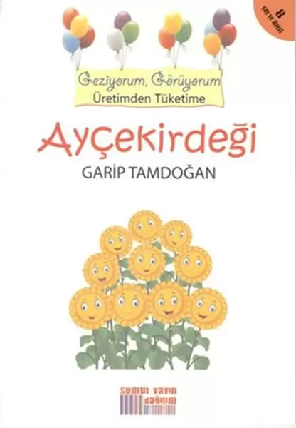 geziyorum-goruyorum-uretimden-tuketime-aycekirdegi