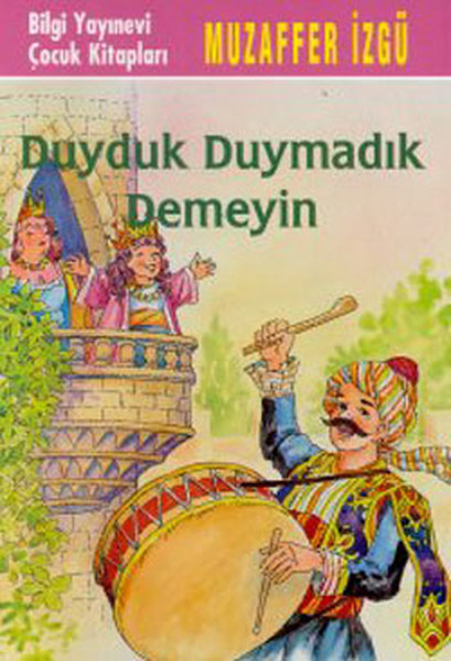 duyduk-duymadik-demeyin