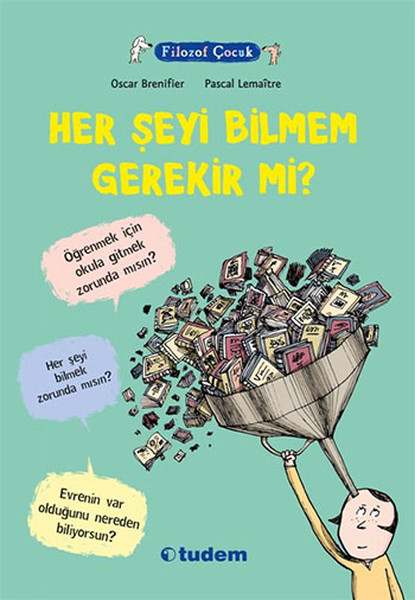 filozof-cocuk-her-seyi-bilmem-gerekir-mi