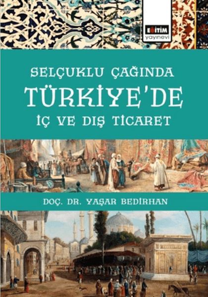 selcuklu-caginda-turkiye-de-ic-ve-dis-ticaret