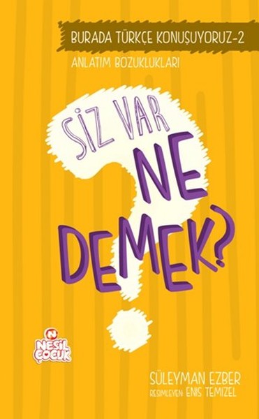 siz-var-ne-demek