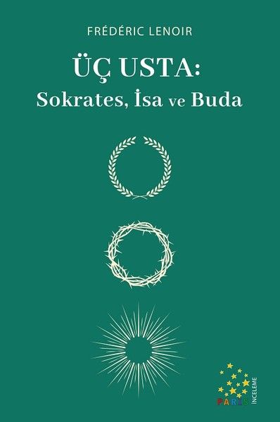 uc-usta-sokrates-isa-ve-buda