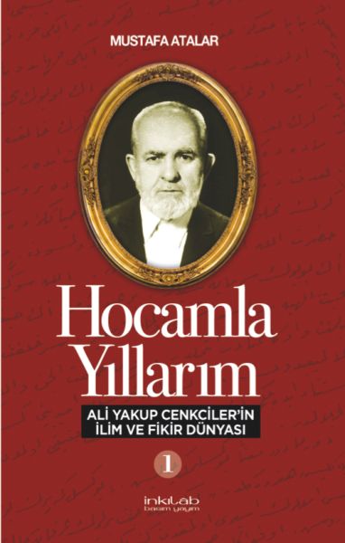 hocamla-yillarim-1-ali-yakup-cenkciler-in-ilim-ve-fikir-dunyasi