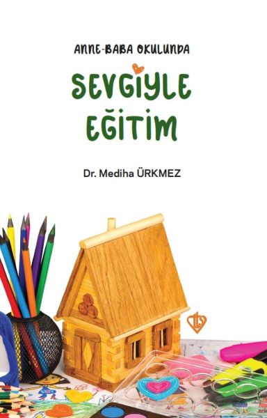 anne-baba-okulunda-sevgiyle-egitim