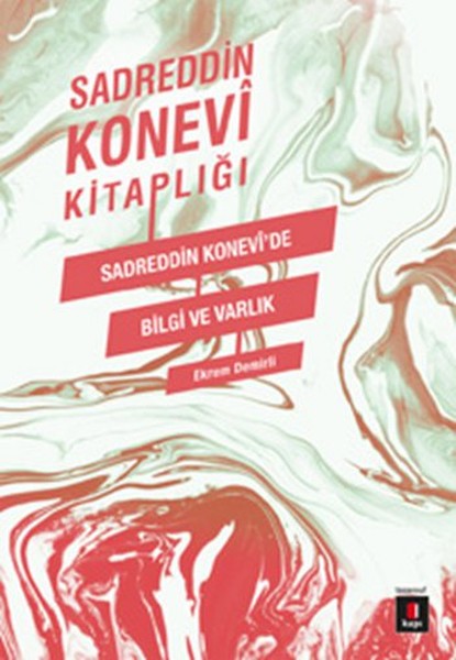 sadreddin-konevi-kitapligi-sadreddin-konevi-de-bilgi-ve-varlik