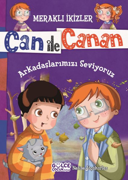 can-ile-canan-arkadaslarimizi-seviyoruz