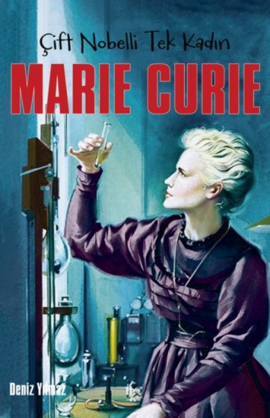 marie-curie-cift-nobelli-tek-kadin