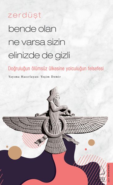 zerdust-bende-olan-ne-varsa-sizin-elinizde-de-gizli