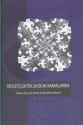 devletcilikten-24-ocak-kararlarina-turkiye-ekonomisinde-iki-bunalim-donemi