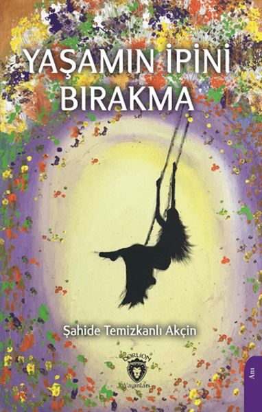 yasamin-ipini-birakma