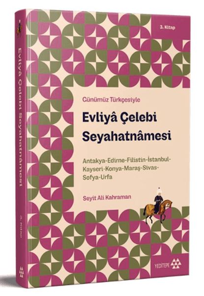 gunumuz-turkcesiyle-evliya-celebi-seyahatnamesi-3-kitap