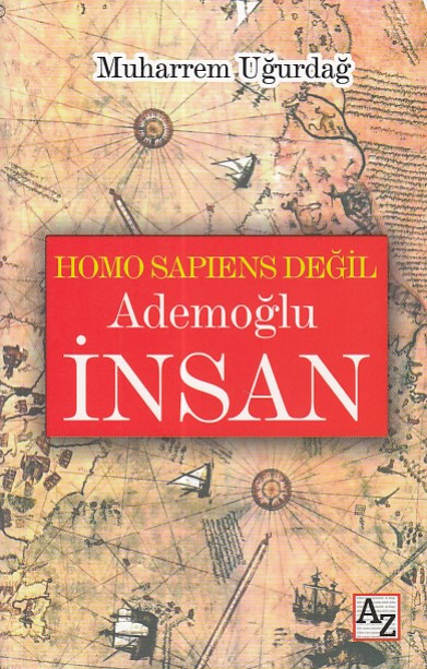 homo-sapiens-degil-ademoglu-insan