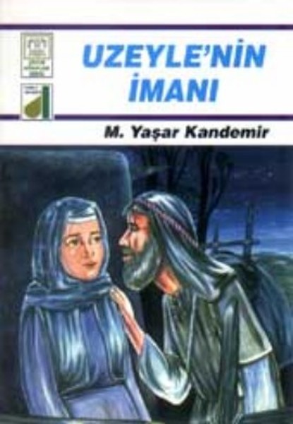 dinim-serisi-6-uzeyle-nin-imani