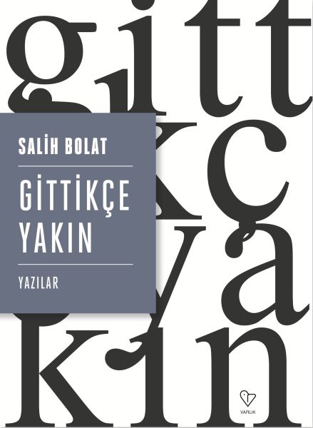 gittikce-yakin-yazilar