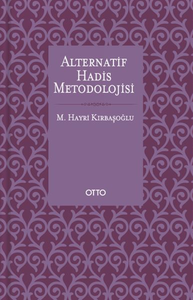 alternatif-hadis-metodolojisi-ciltsiz