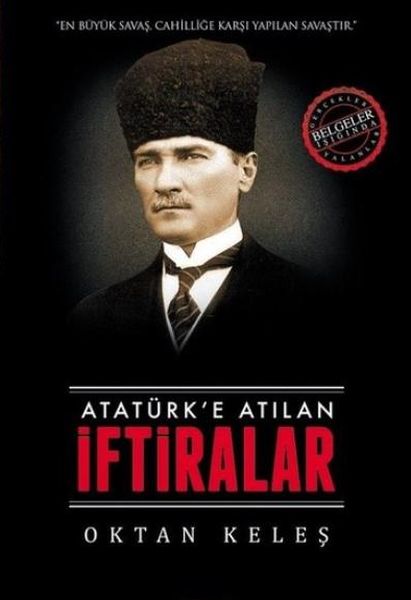 ataturk-e-atilan-iftiralar