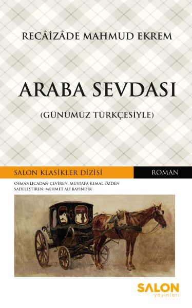 araba-sevdasi-gunumuz-turkcesiyle