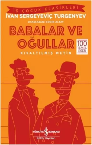 babalar-ve-ogullar-kisaltilmis-metin