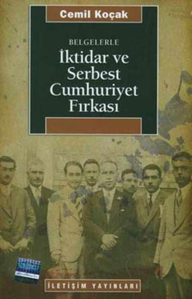 iktidar-ve-serbest-cumhuriyet-firkasi