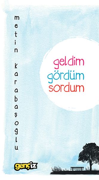 geldim-gordum-sordum