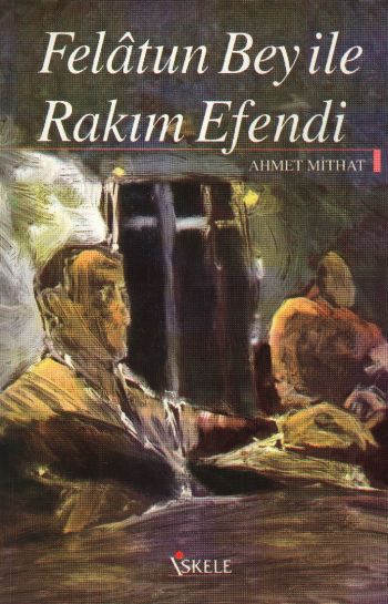 felatun-bey-ile-rakim-efendi-210521