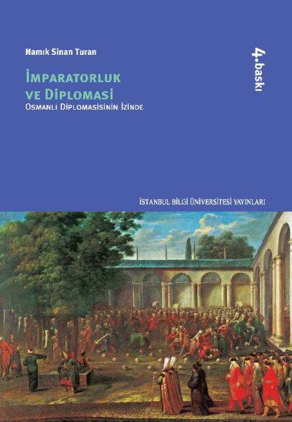 imparatorluk-ve-diplomasi-osmanli-diplomasisinin-izinde