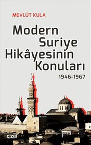 modern-suriye-hikayesinin-konulari-1946-1967