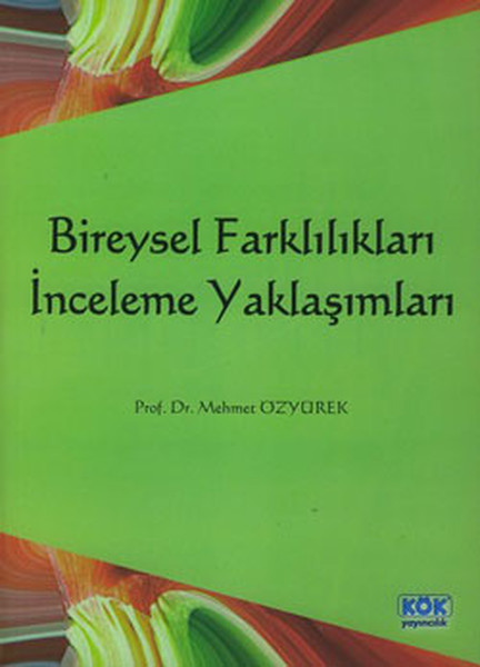 bireysel-farkliliklari-inceleme-yaklasimlari