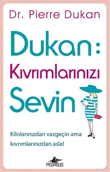 dukan-kivrimlarinizi-sevin