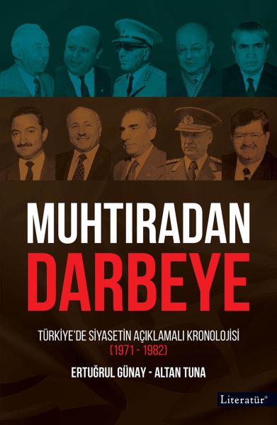 muhtiradan-darbeye-turkiye-de-siyasetin-aciklamali-kronolojisi-1971-1982