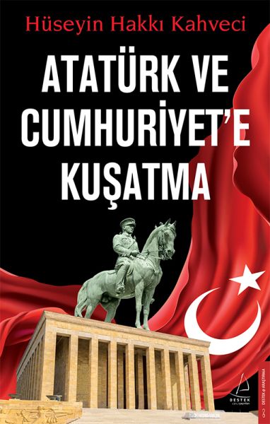 ataturk-ve-cumhuriyet-e-kusatma