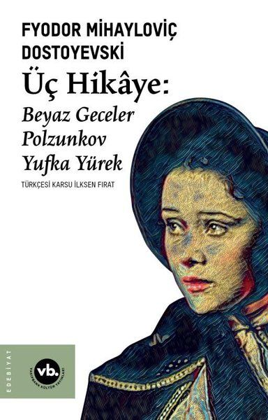 uc-hikaye-beyaz-geceler-polzunkov-yufka-yurek