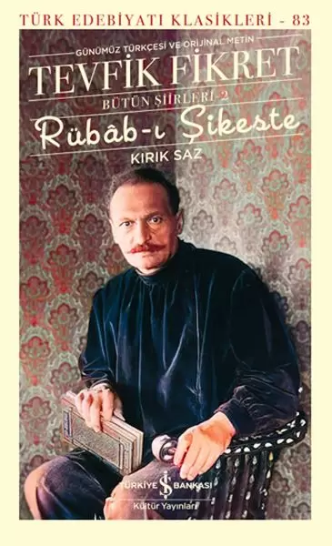 rubab-i-sikeste-kirik-saz-butun-siirleri-2-turk-edebiyati-klasikleri