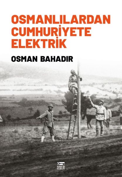 osmanlilardan-cumhuriyete-elektrik