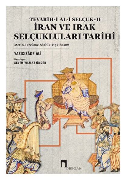 tevarih-i-al-i-selcuk-ii-iran-ve-irak-selcuklulari-tarihi